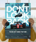 Don't Look Back F1 Racing Poster