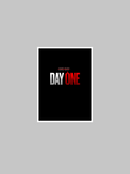 "One Day or Day One" Motivational Quote Poster